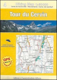 Tour du Cervin e Grande Balconata del Cervino. Con carta escursionistica