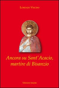 Ancora su Sant'Acacio, martire di Bisanzio