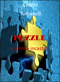 Puzzle. L'ultimo incastro
