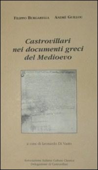 Castrovillari nei documenti greci del Medioevo