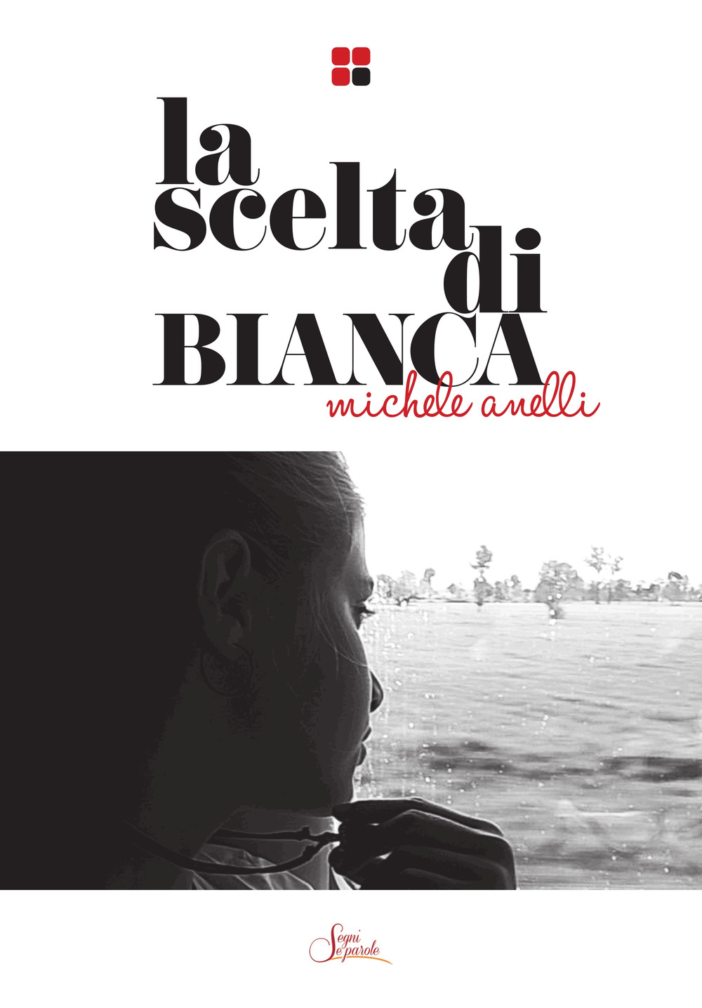 La scelta di Bianca