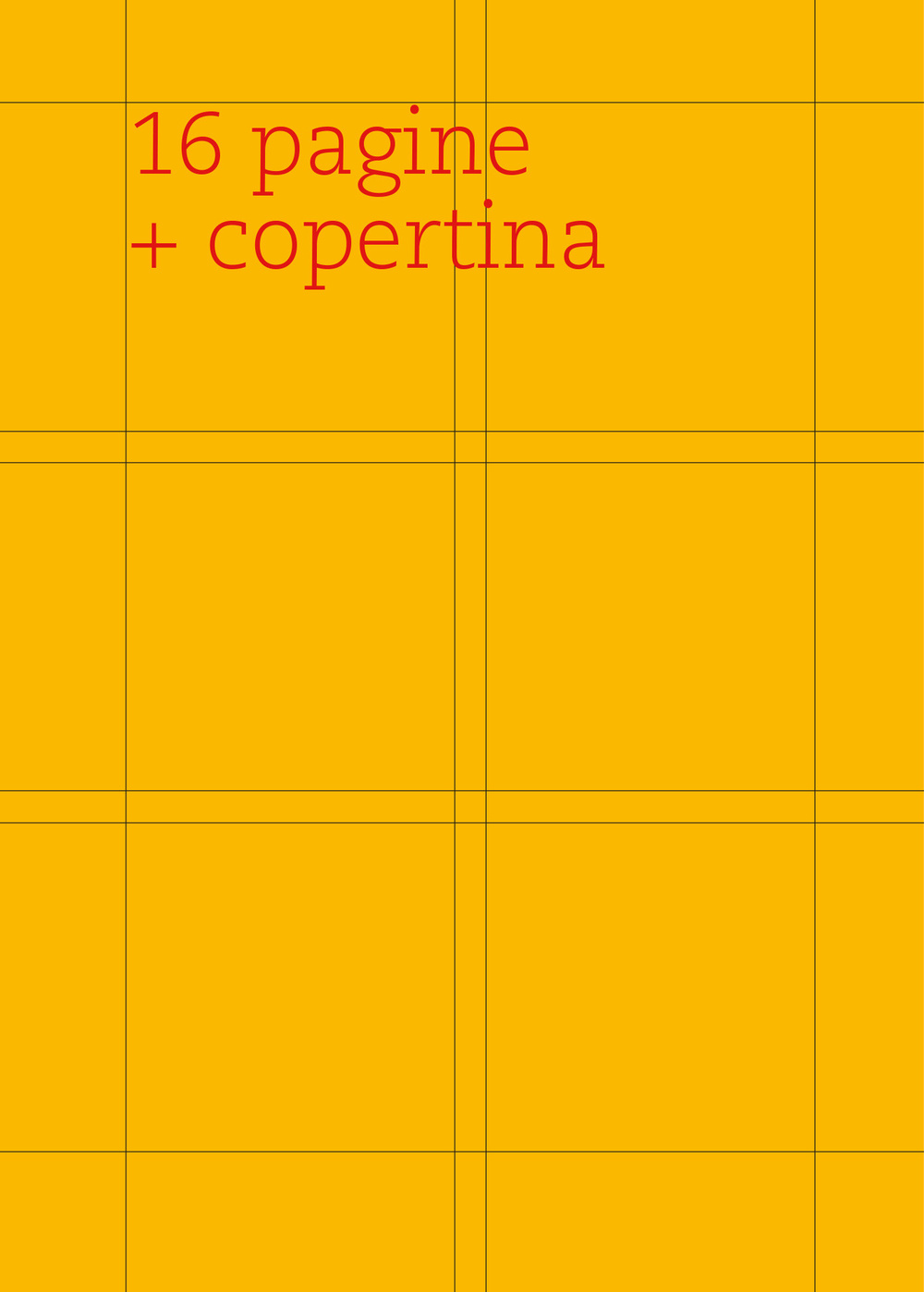 16 pagine + copertina