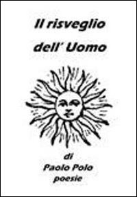 Il risveglio dell'uomo