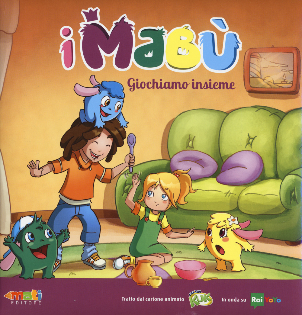 Giochiamo insieme. I Mabù