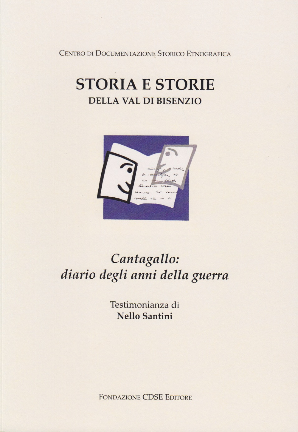 Cantagallo: diario degli anni della guerra