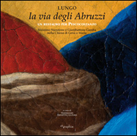 Lungo la via degli Abruzzi. Un restauro per Pescocostanzo