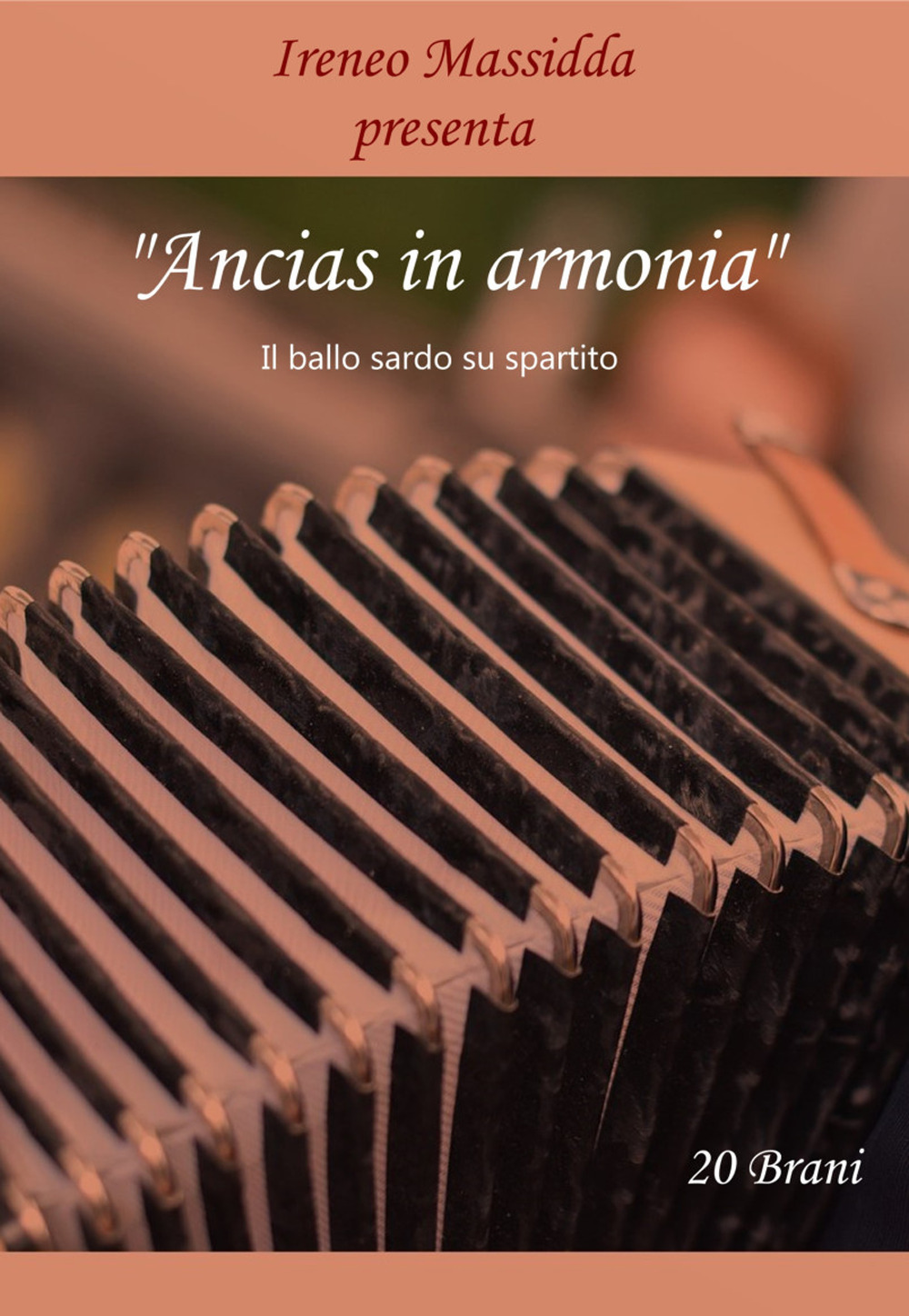 Ancias in armonia. Il ballo sardo su spartito