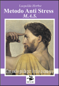 MAS metodo anti stress. Il relax a casa tua