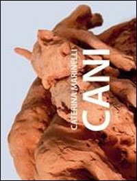 Caterina Marinelli. Cani