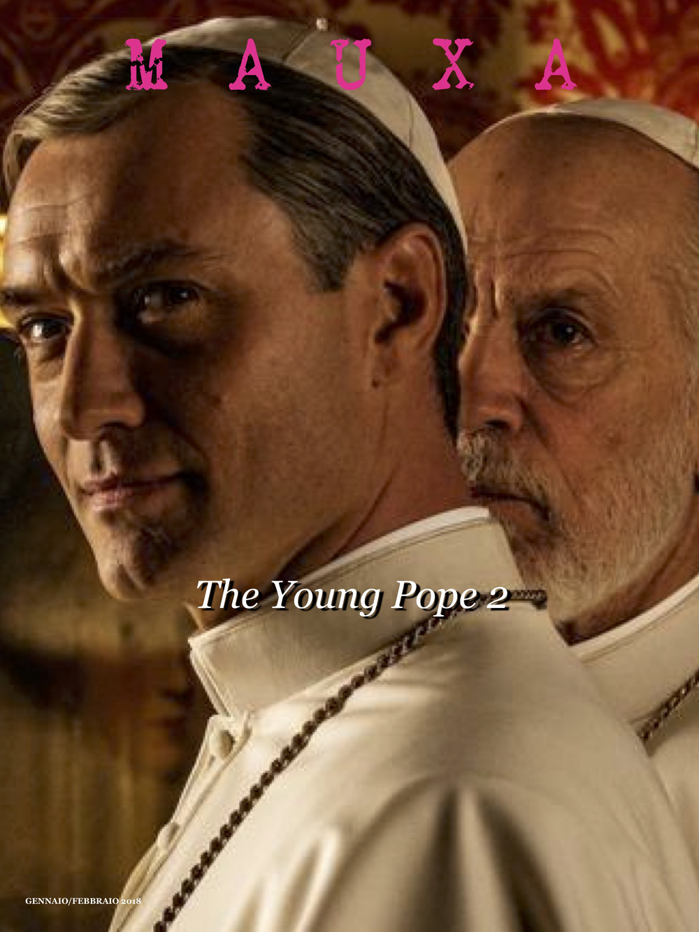 Mauxa. Rivista bimestrale di cultura. Vol. 2: The young Pope