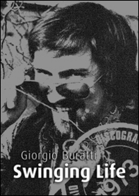 Swinging life. Ediz. italiana