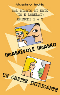 Ingannevole inganno-Un ospite intrigante