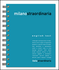 Milanostraordinaria 2015. Un network di opportunità