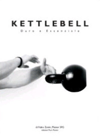 Kettlebell. Duro e essenziale