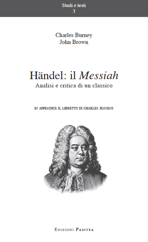 Händel. Il Messiah. Analisi e critica di un classico