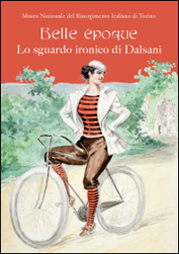 Belle époque. Lo sguardo ironico di Dalsani
