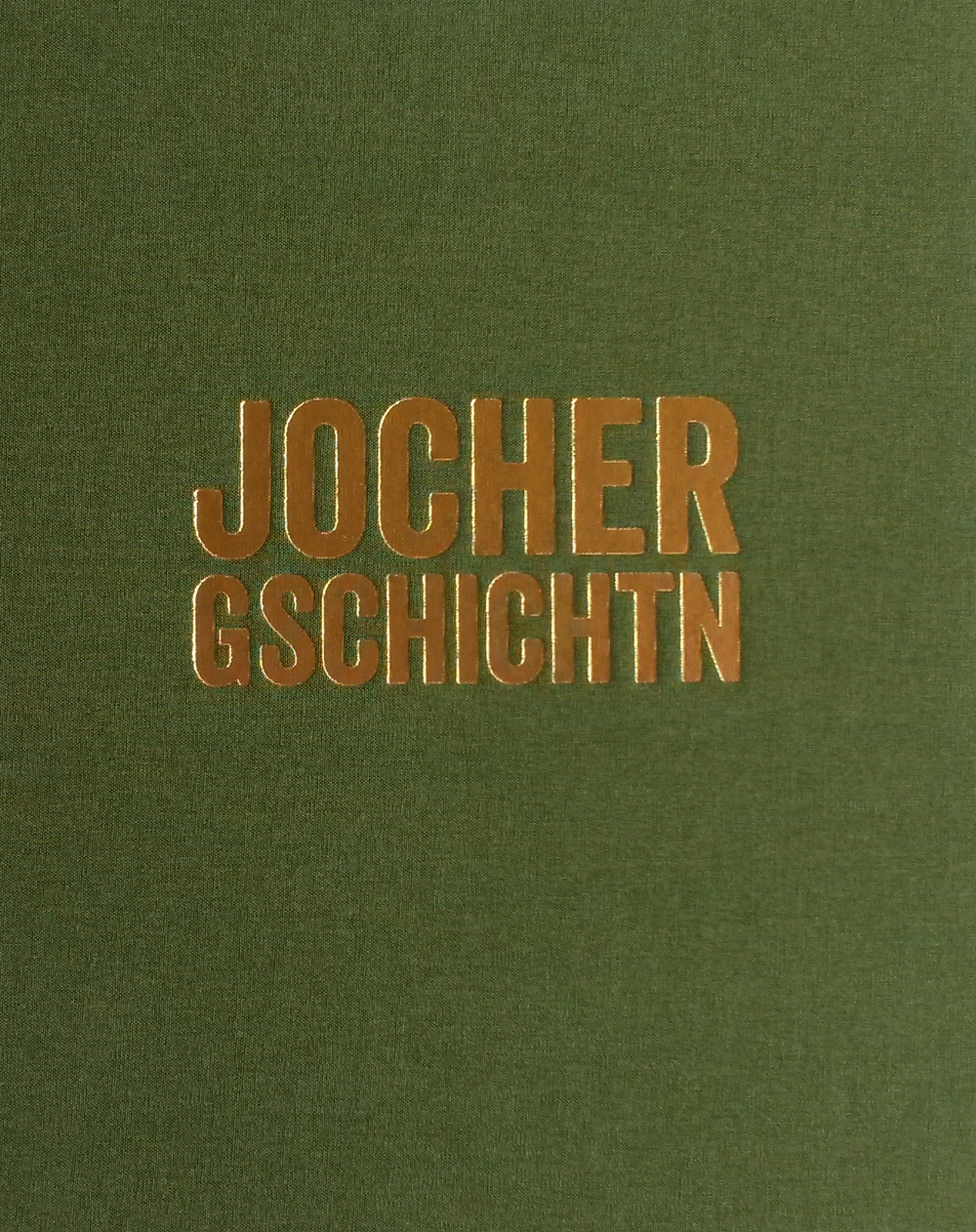 Jocher Gschichtn. Menschen, Sagen, Überliefertes und Volksglaube vom Vigiljoch