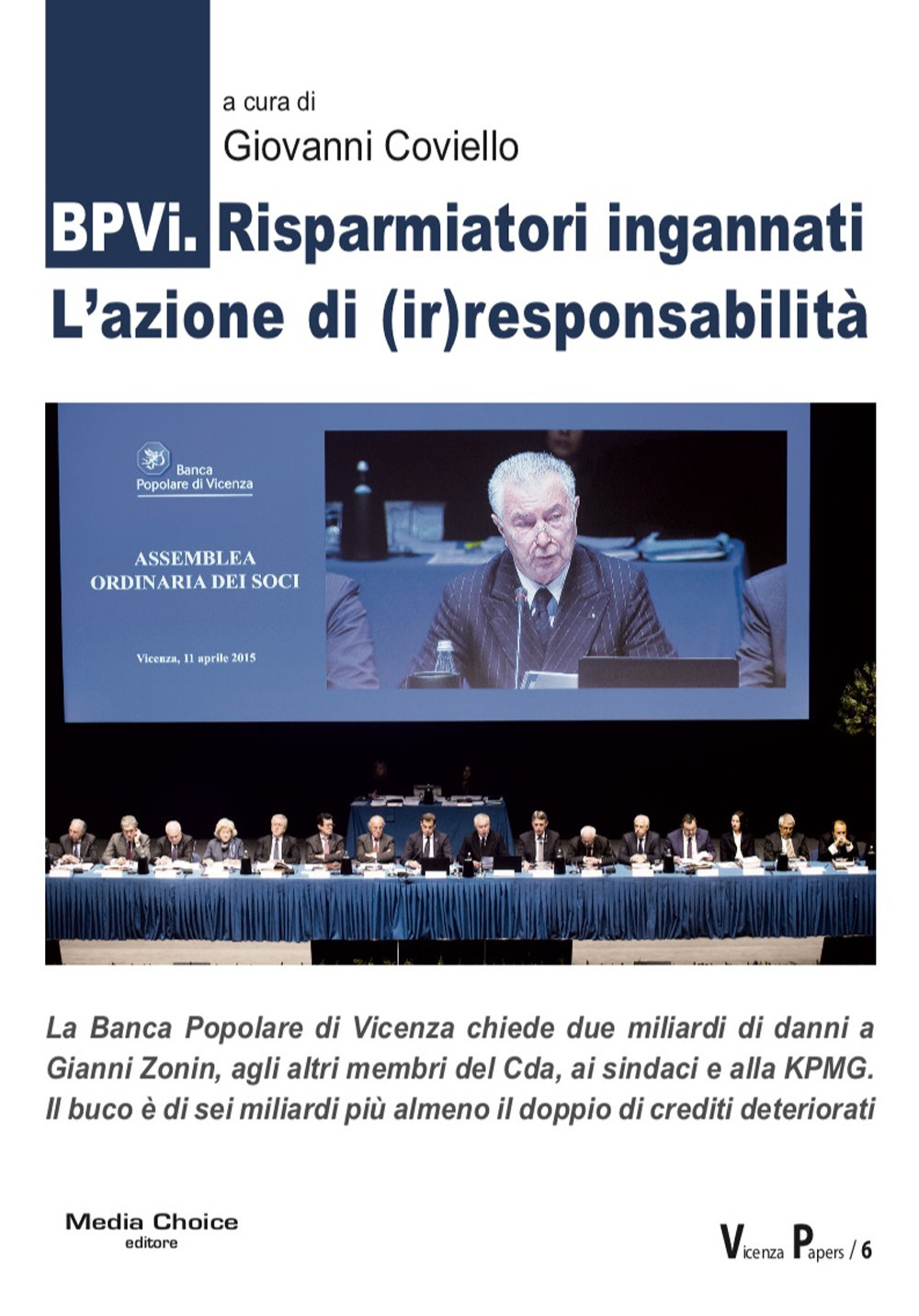 BPVi. Risparmiatori ingannati. L'azione di (ir)responsabilità