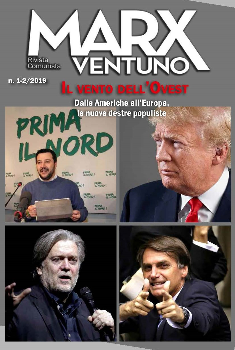 MarxVentuno. Rivista comunista. Vol. 1-2: Il vento dell'Ovest. Dalle Americhe all'Europa, le nuove destre populiste