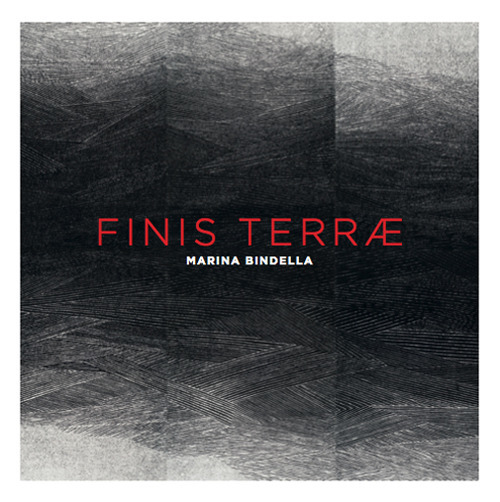 Finis Terrae. Marina Bindella