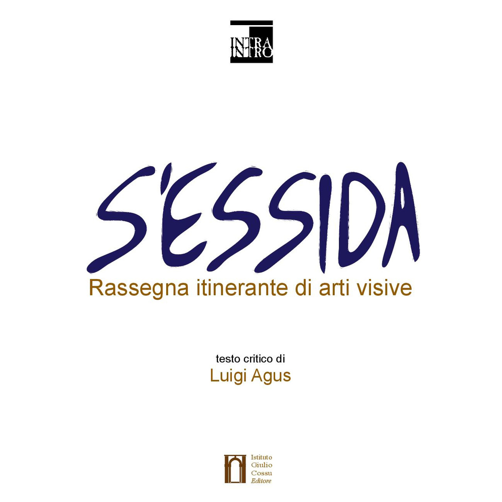 S'essida. Rassegna itinerante di arti visive