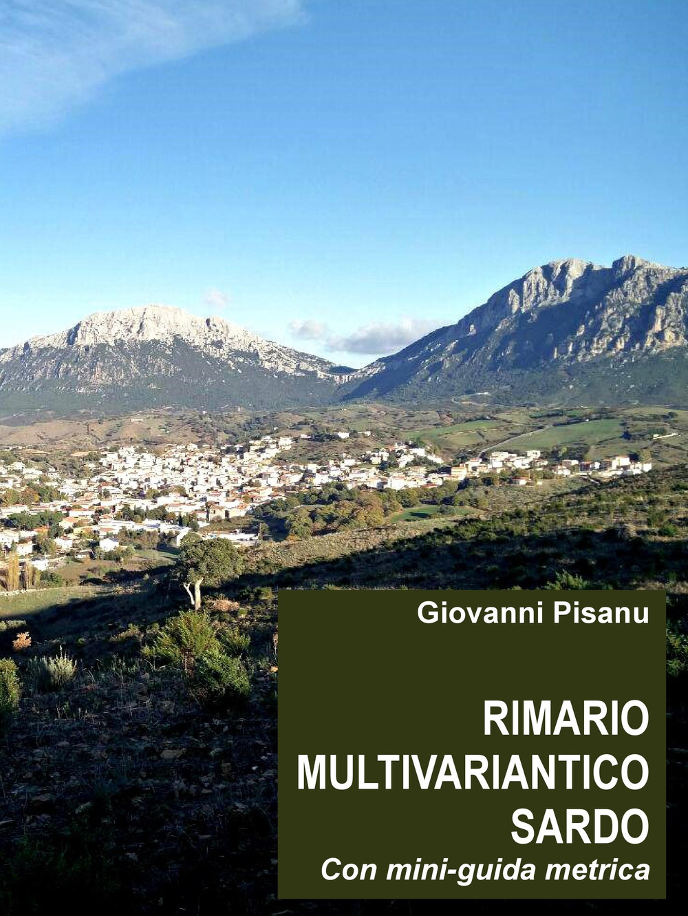 Rimario multivariantico sardo. con mini-guida metrica. Testo italiano a fonte