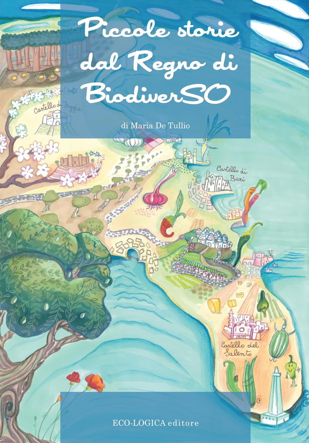 Piccole storie dal regno di biodiverSO