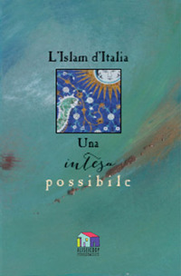 L'Islam d'Italia. Una intesa possibile