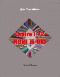 Capire i 72 nomi di Dio