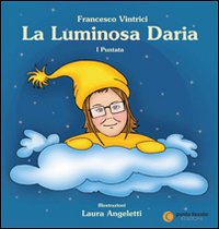 La luminosa Daria. Vol. 1