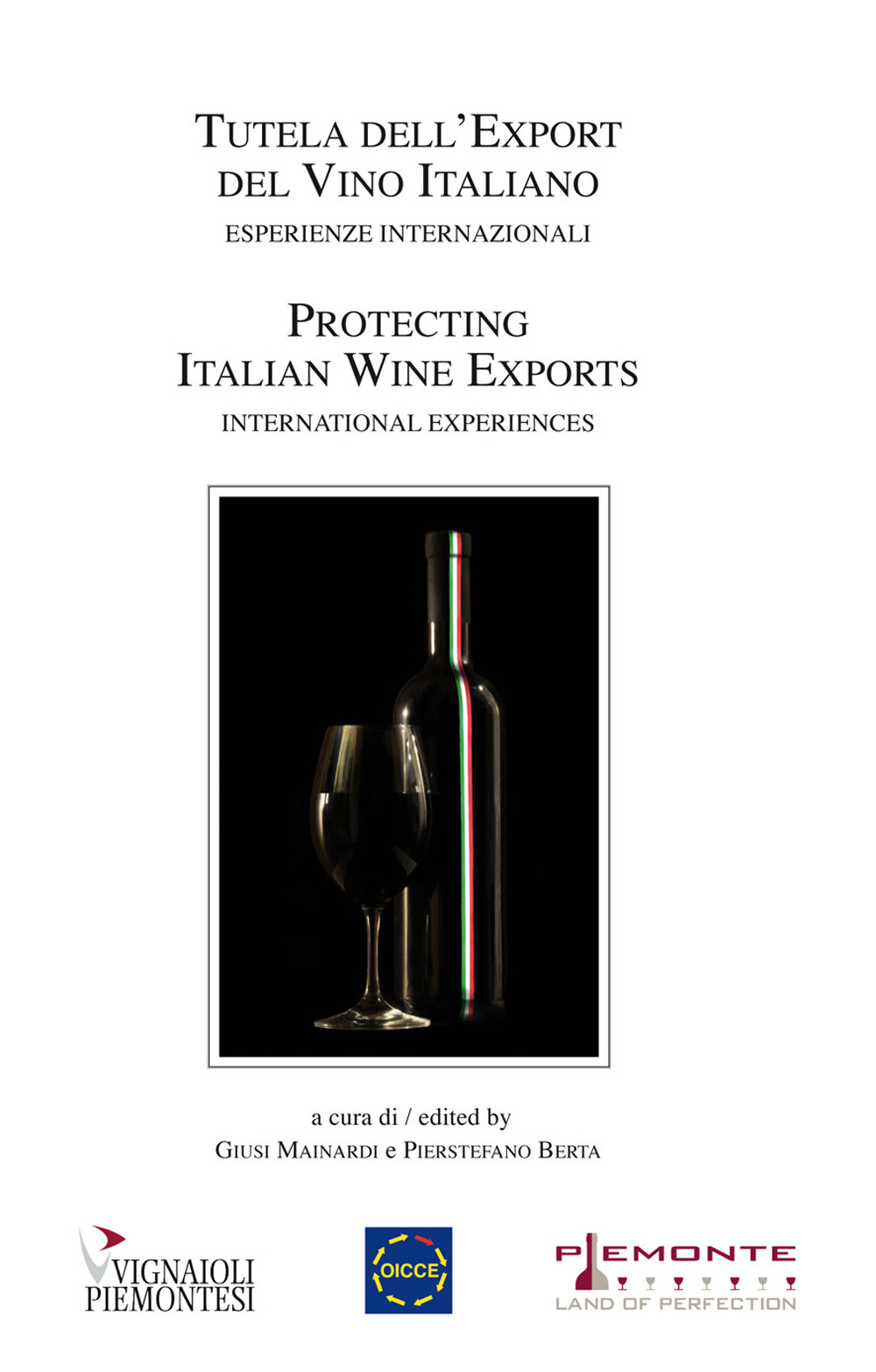 Tutela dell'export del vino italiano-Protecting italian Wine exports