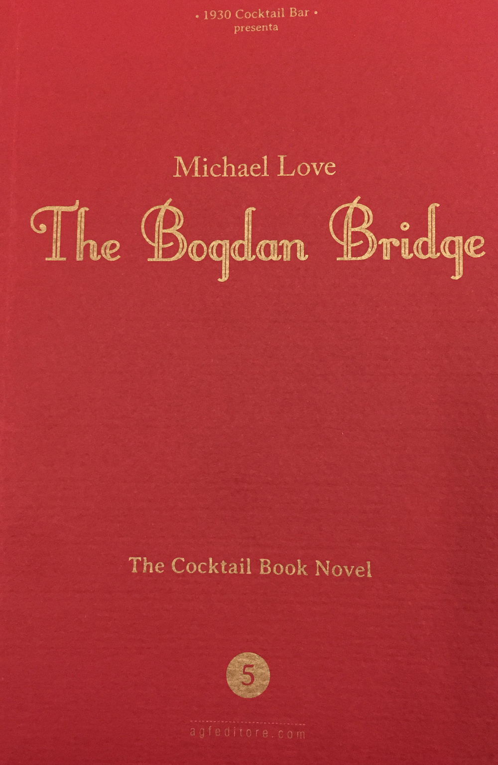 The Bogdan Bridge. The cocktail book novel