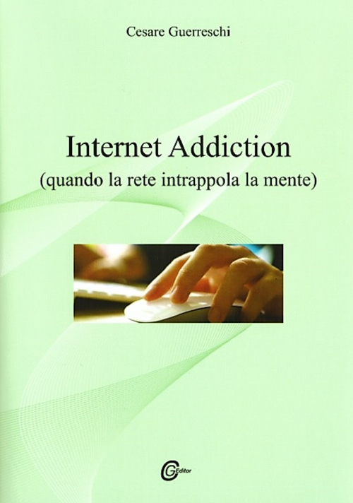Internet addiction. Quando la rete intrappola la mente