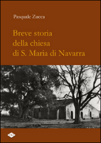 Breve storia della chiesa di S. Maria di Navarra