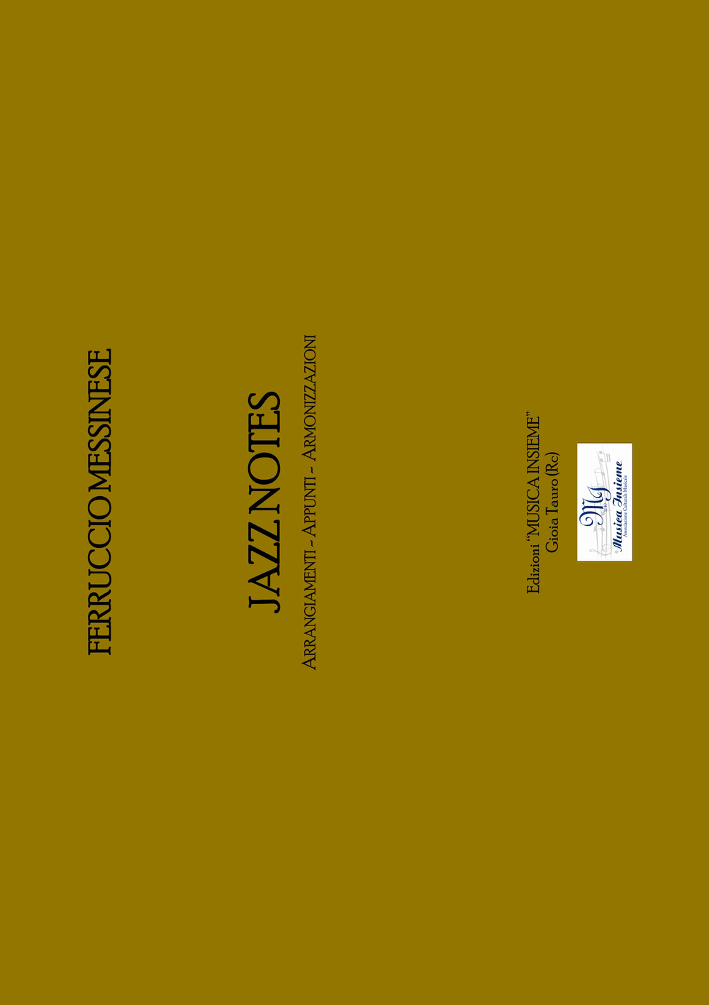 Jazz notes. Arrangiamenti, appunti, armonizzazioni