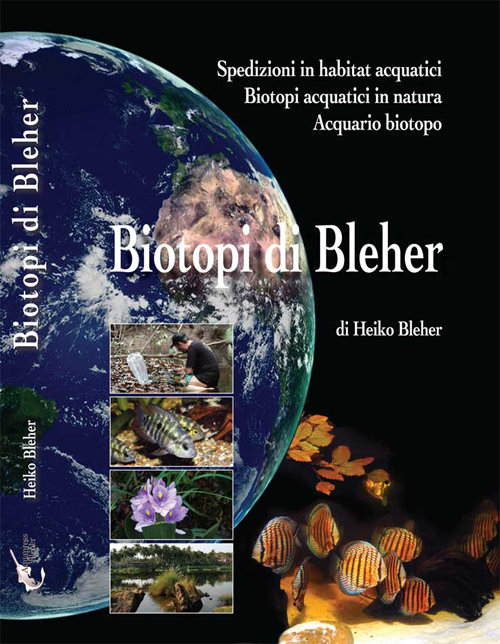 Biotopi di Bleher. Spedizioni in habitat acquatici. Biotopi acquatici in natura. Acquario biotopo