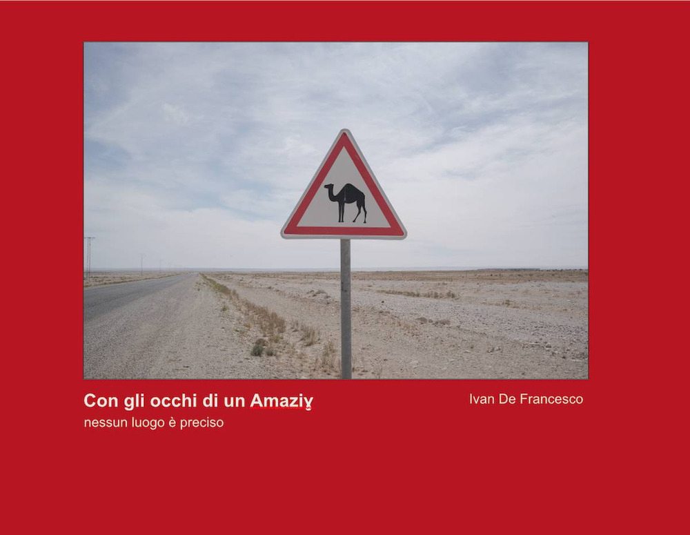 Con gli occhi di un amaziy. Nessun luogo è preciso