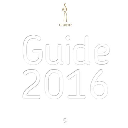 Le soste. Guide 2016. Ediz. inglese