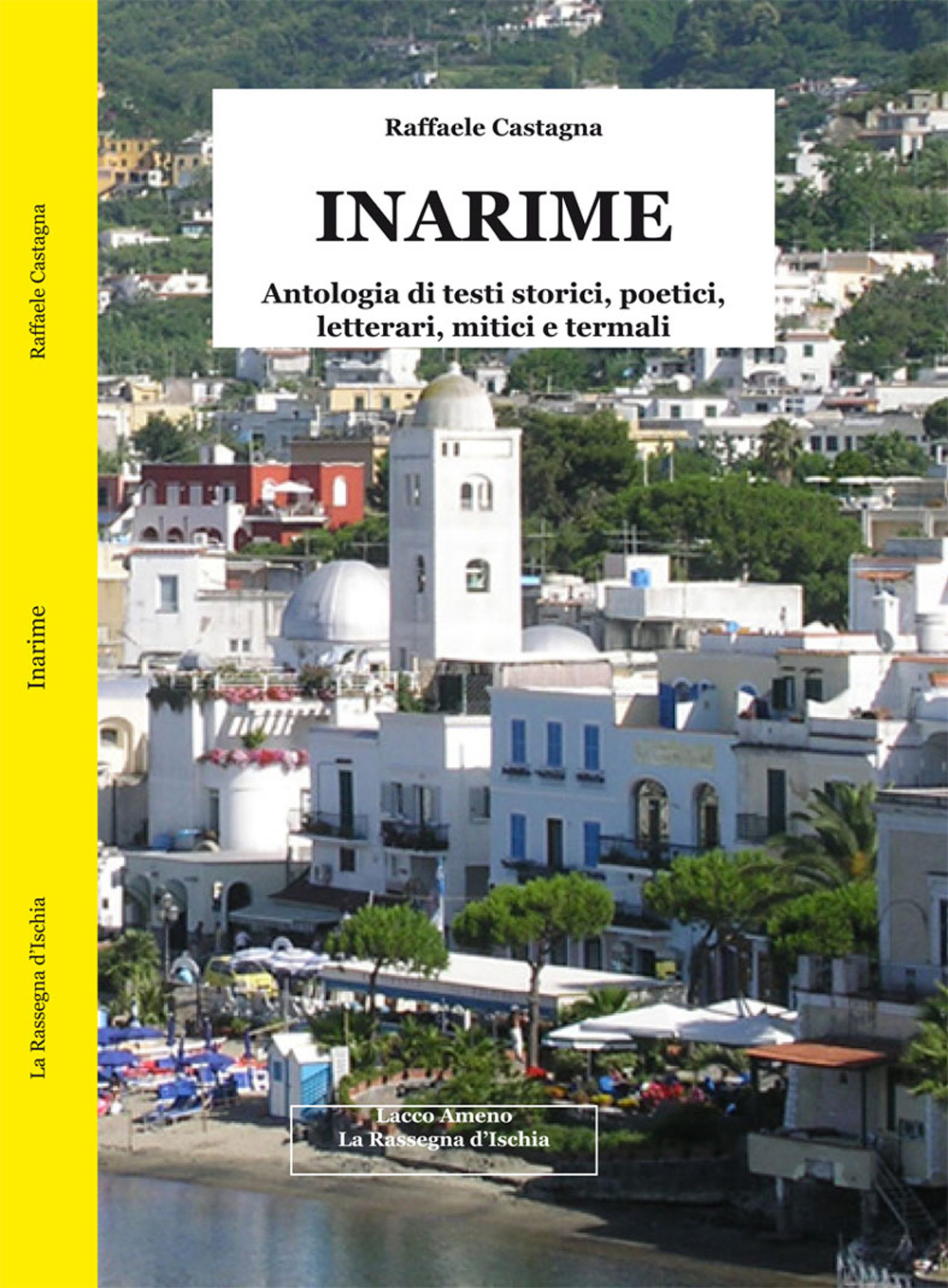 Inarime. Antologia di testi storici, poetici, letterari, mitici e termali