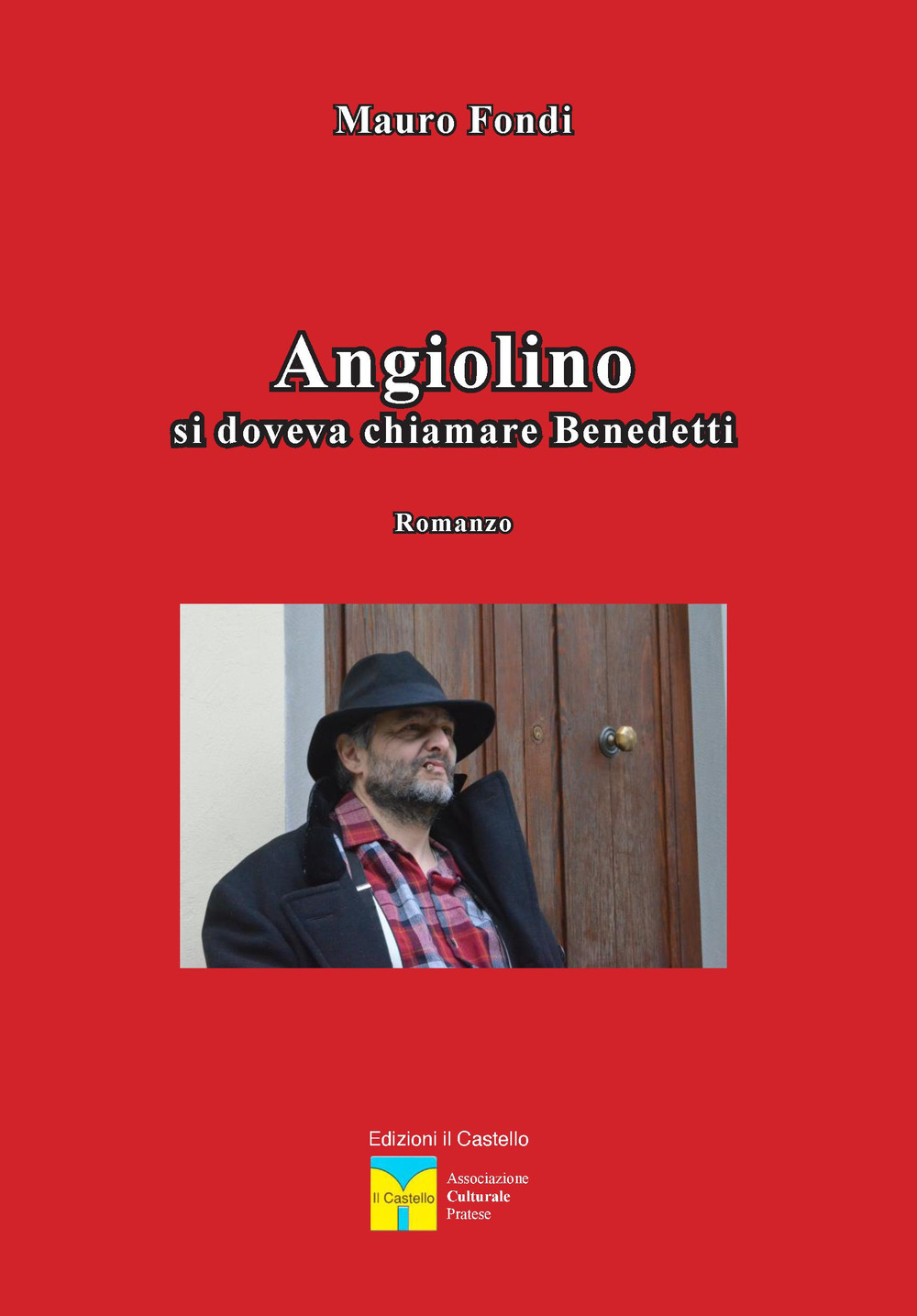 Angiolino. Si doveva chiamare Benedetti