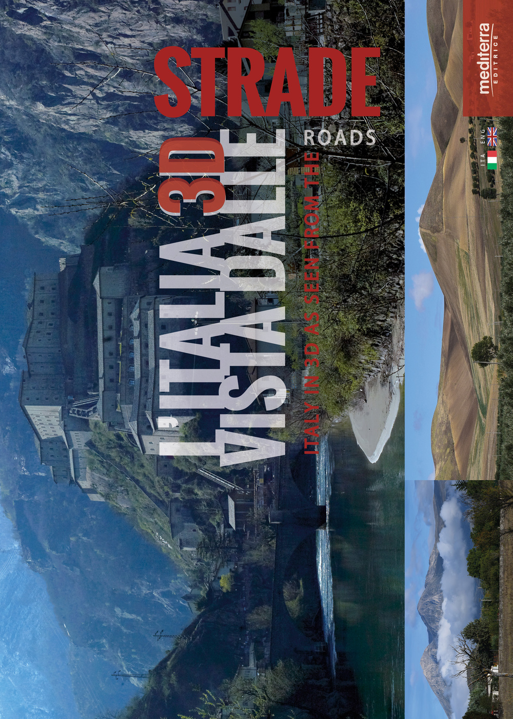 L'Italia 3D vista dalle strade