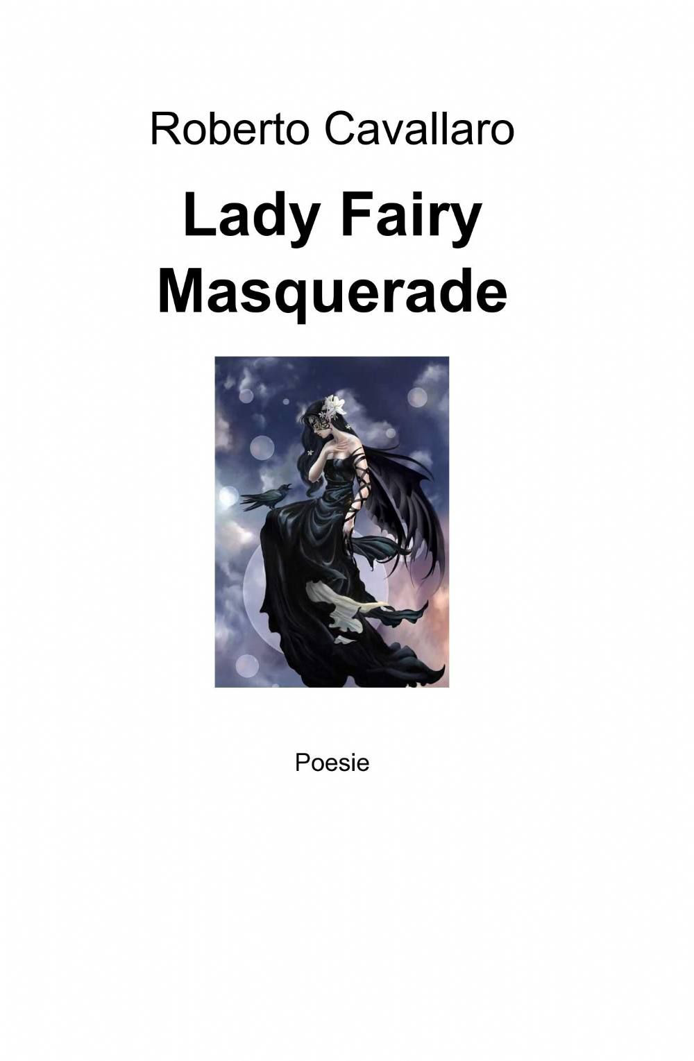 Lady Fairy Masquerade. Ediz. italiana, inglese, francese