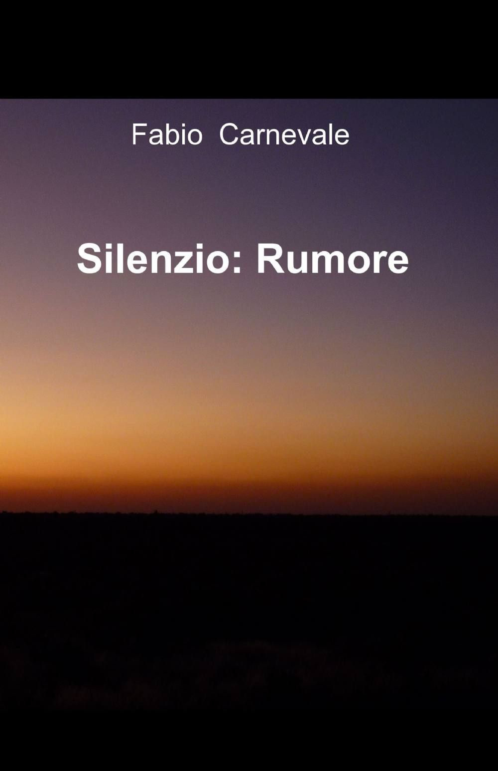 Silenzio. Rumore