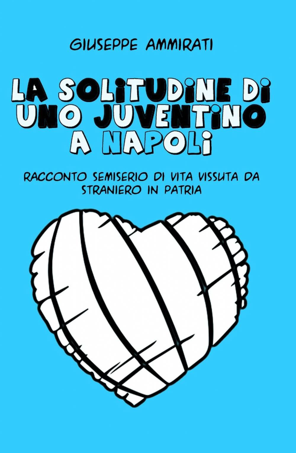 La solitudine di uno juventino a Napoli