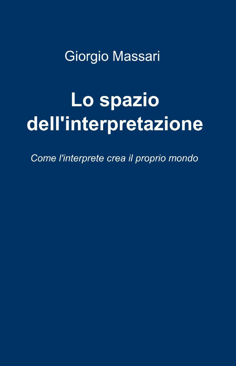 Lo spazio dell'interpretazione