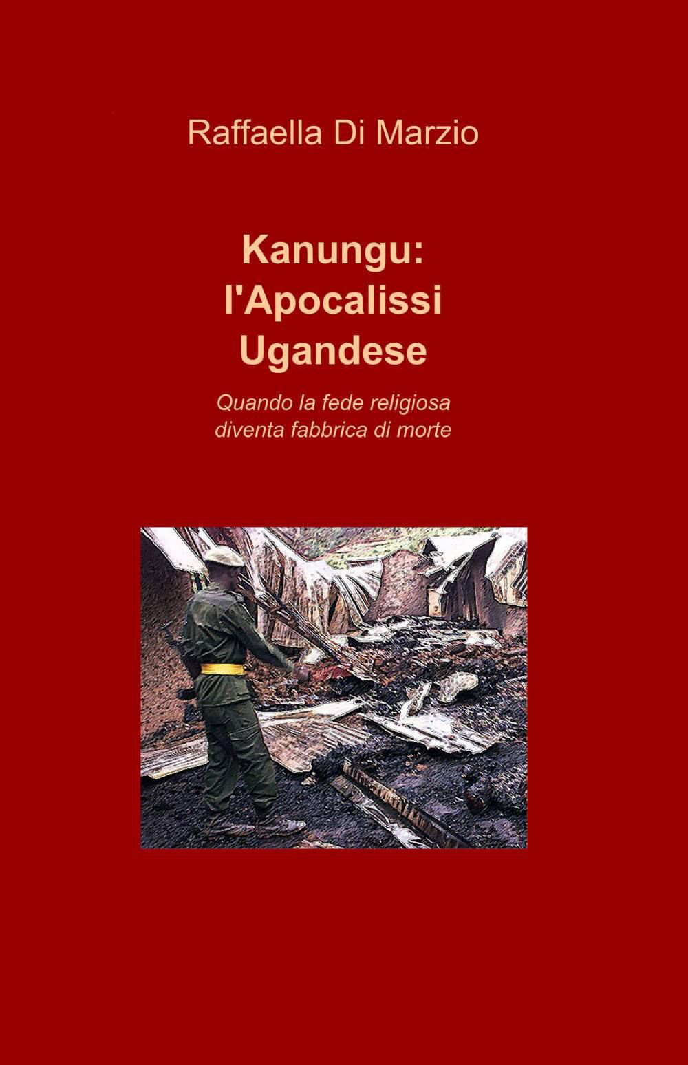 Kanungu: l'apocalissi ugandese