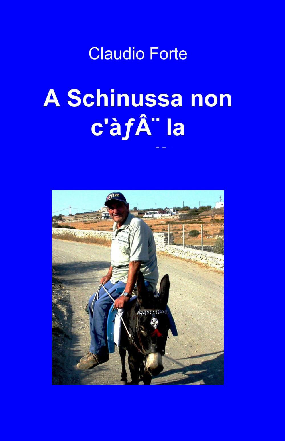 A Schinussa non c'è la metropolitana