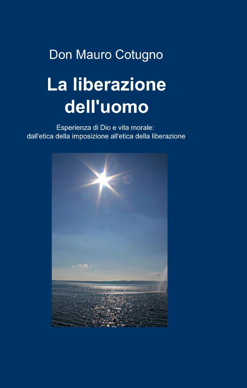 La liberazione dell'uomo