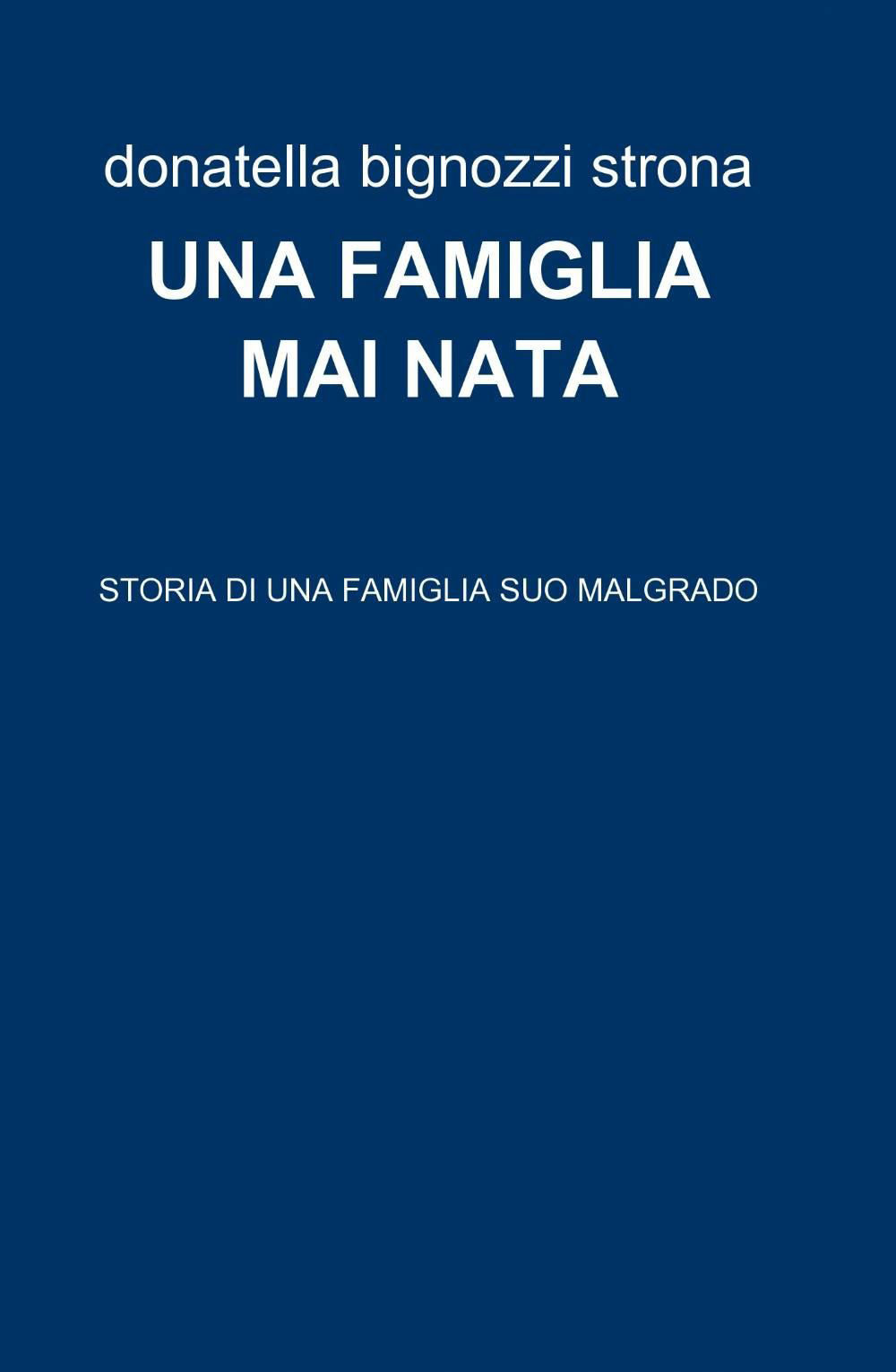 Una famiglia mai nata