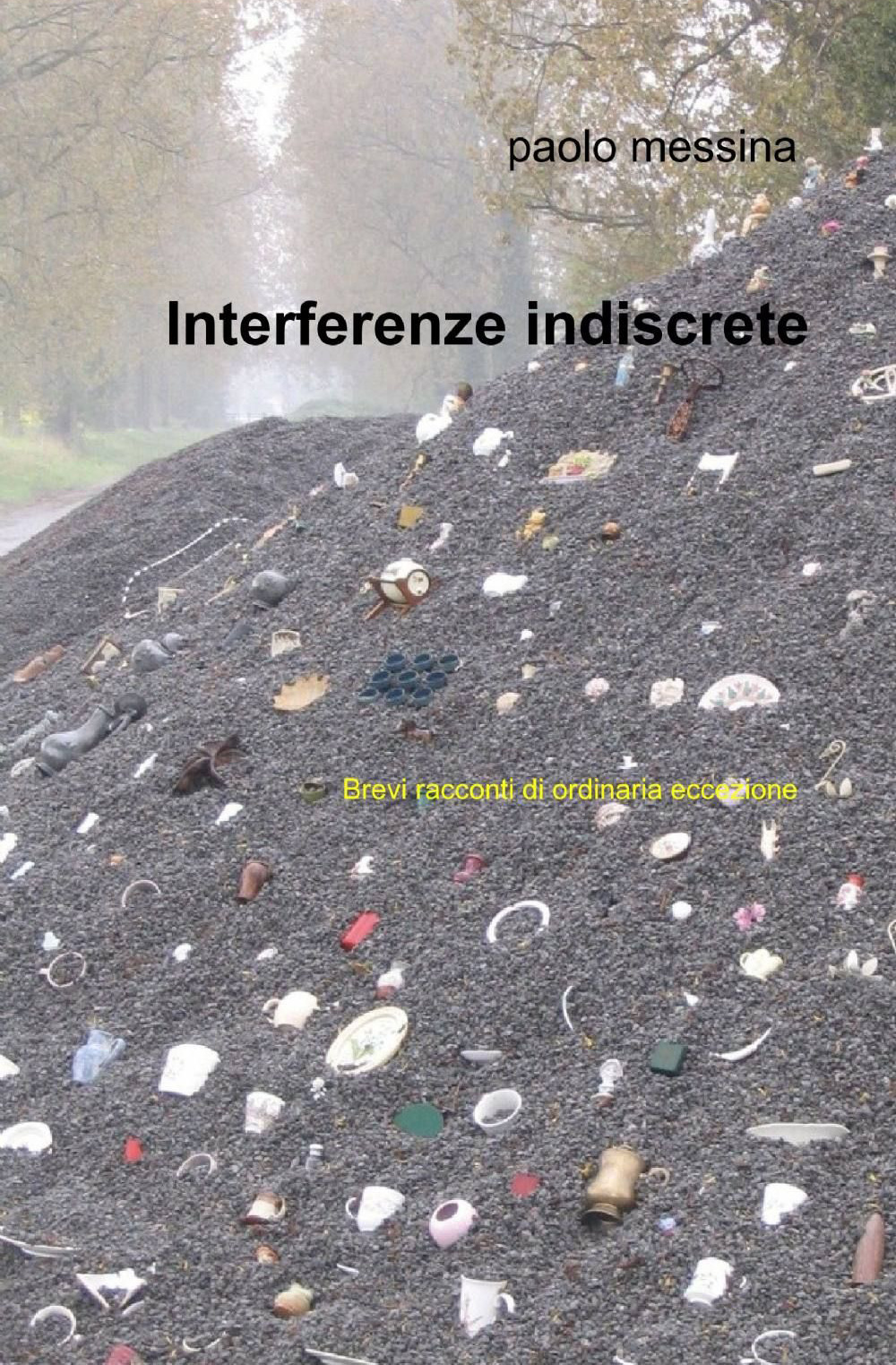 Interferenze indiscrete